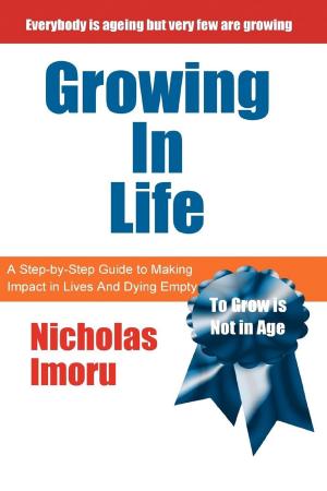 Cover of the book Growing In Life by Phillip Hawkins