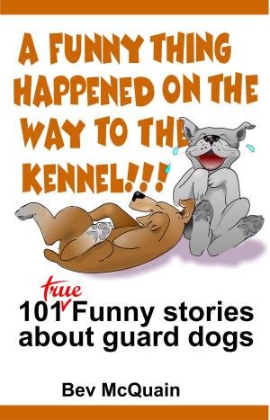 bigCover of the book A Funny Thing Happened on the Way to the Kennel by 