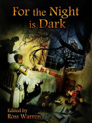 Cover of the book For the Night is Dark by Bruce Boston