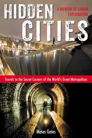 Cover of the book Hidden Cities by Monique L. Miller