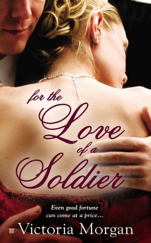 Book cover of For the Love of a Soldier
