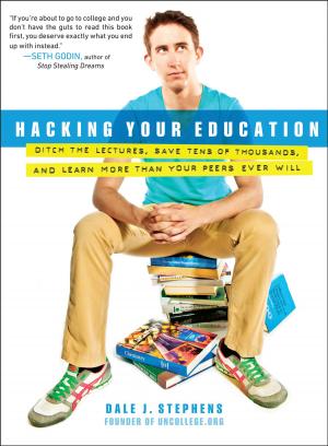 bigCover of the book Hacking Your Education by 