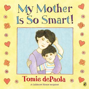 Cover of the book My Mother Is So Smart by David Soman
