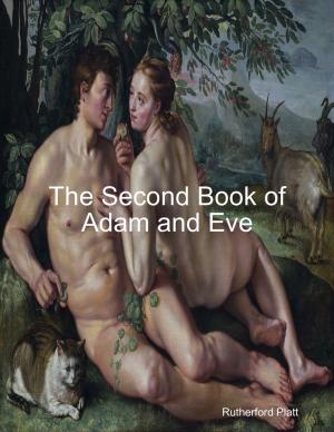 Cover of the book The Second Book of Adam and Eve by Robert Burney