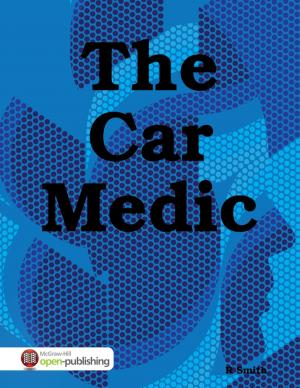 Cover of the book The Car Medic by Rosalie Devereaux
