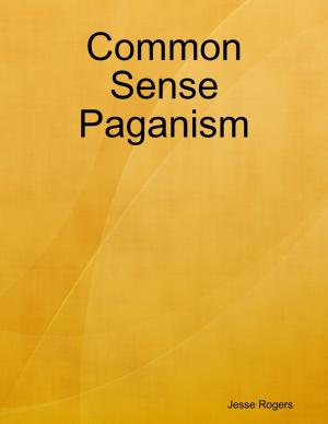 Cover of the book Common Sense Paganism by Tudorbeth