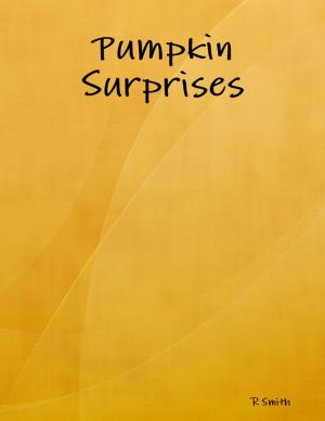 Cover of the book Pumpkin Surprises by Anthony Hulse
