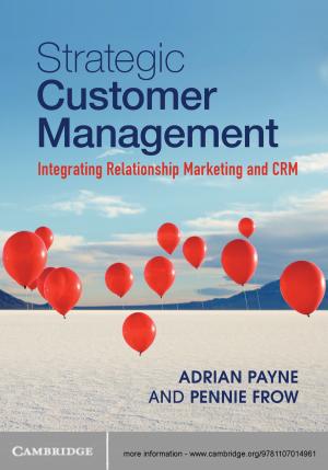 Cover of the book Strategic Customer Management by Burns H. Weston, David Bollier