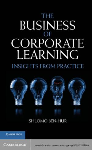 Cover of the book The Business of Corporate Learning by W. A. Speck