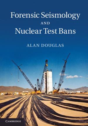 Cover of the book Forensic Seismology and Nuclear Test Bans by Milka Levy-Rubin