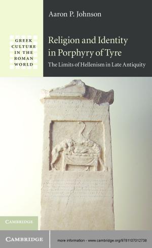 Book cover of Religion and Identity in Porphyry of Tyre