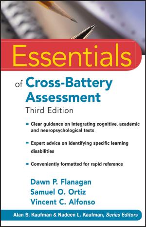 Cover of the book Essentials of Cross-Battery Assessment by Sue Baic, Nigel Denby, Danna Korn