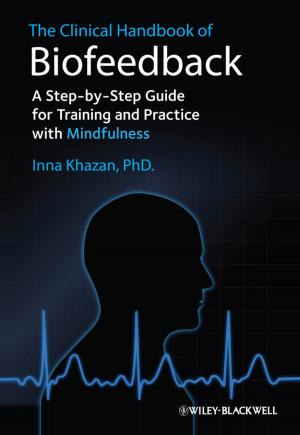 Cover of the book The Clinical Handbook of Biofeedback by Glenna Vance, Tom Lacalamita