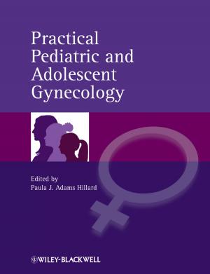 Cover of the book Practical Pediatric and Adolescent Gynecology by Robin Guenther, Gail Vittori