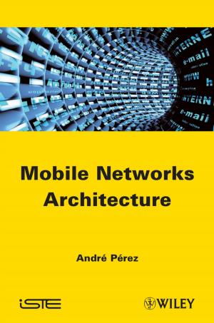 Cover of the book Mobile Networks Architecture by Michael Halbig, Andrew Gyekenyesi