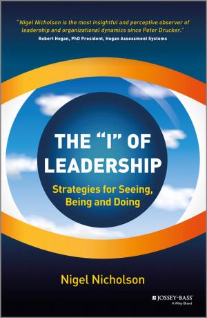 Cover of the book The "I" of Leadership by Marine Habart-Corlosquet, Jacques Janssen, Raimondo Manca