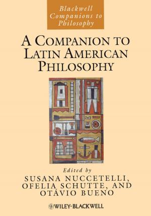 bigCover of the book A Companion to Latin American Philosophy by 