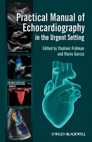 Cover of the book Practical Manual of Echocardiography in the Urgent Setting by Eric Wing