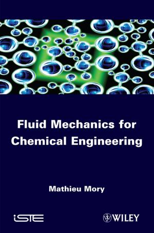 Cover of the book Fluid Mechanics for Chemical Engineering by Pascal Granger, Vasile I. Parvulescu, Serge Kaliaguine, Wilfrid Prellier