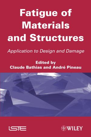 Cover of the book Fatigue of Materials and Structures by Anne Martinez