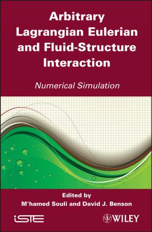 Cover of the book Arbitrary Lagrangian Eulerian and Fluid-Structure Interaction by Anil Anand