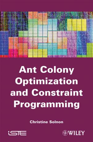 Cover of the book Ant Colony Optimization and Constraint Programming by Mingsian R. Bai, Jeong-Guon Ih, Jacob Benesty