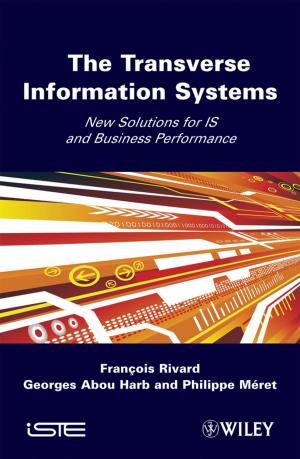 Cover of the book The Transverse Information System by Henri Baudrand, Mohammed Titaouine, Nathalie Raveu