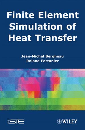 Cover of the book Finite Element Simulation of Heat Transfer by Jane E. Huffman, John R. Wallace
