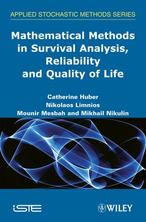 Cover of the book Mathematical Methods in Survival Analysis, Reliability and Quality of Life by Robert A. Schwartz, Michael G. Carew, Tatiana Maksimenko