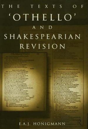 Cover of the book The Texts of Othello and Shakespearean Revision by 