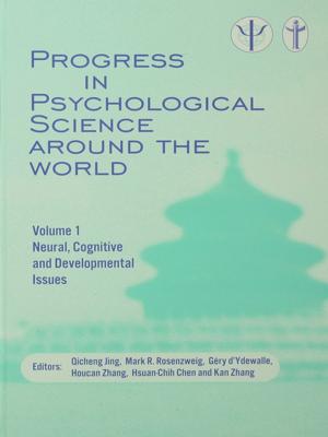 Cover of the book Progress in Psychological Science around the World. Volume 1 Neural, Cognitive and Developmental Issues. by David Hopkins