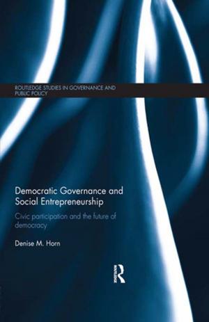 Cover of the book Democratic Governance and Social Entrepreneurship by Paul Delany