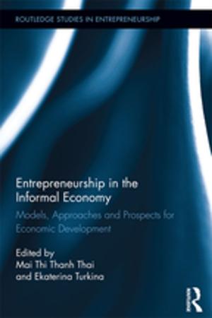 Cover of the book Entrepreneurship in the Informal Economy by Daniel E. Saros