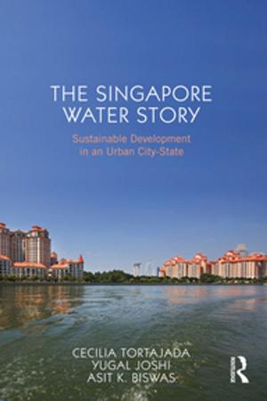 Cover of the book The Singapore Water Story by Thomas G. Weiss, David A. Korn