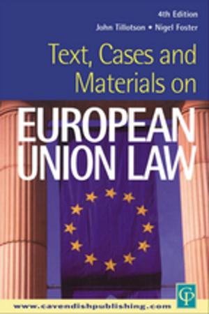 Cover of the book Text, Cases and Materials on European Union Law by Marion Frankland