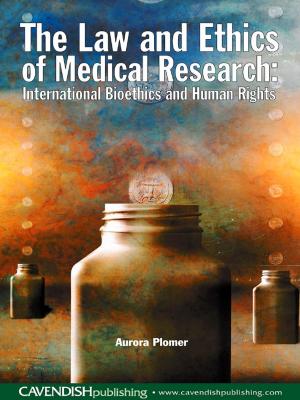Cover of the book The Law and Ethics of Medical Research by Pierre Crabitès