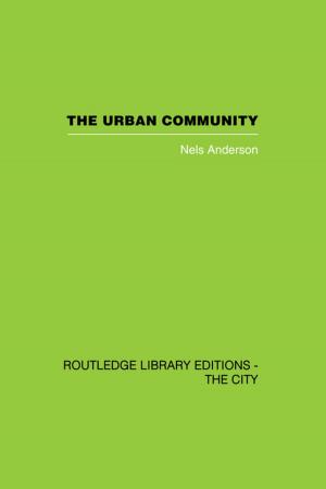 Cover of the book The Urban Community by Nicole Gurran, Nick Gallent, Rebecca L.H. Chiu