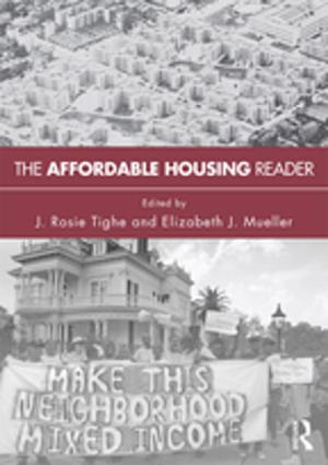 Cover of the book The Affordable Housing Reader by Tim Andrews, Bryan J. Baldwin, Nartnalin Chompusri