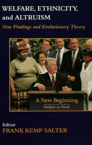 Cover of the book Welfare, Ethnicity and Altruism by 