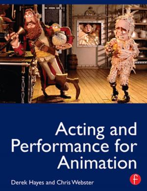 Cover of the book Acting and Performance for Animation by Danny Then Shiem-Shin, Tan Teng Hee