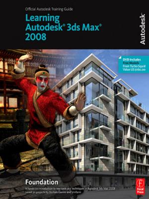 Cover of the book Learning Autodesk 3ds Max 2008 Foundation by 