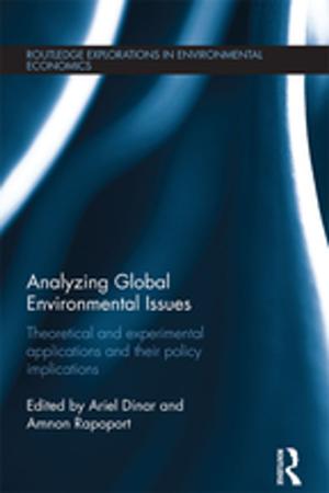 Cover of the book Analyzing Global Environmental Issues by Sarolta Anna Takacs, Eric H. Cline