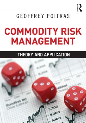 Cover of the book Commodity Risk Management by Gladeana McMahon, Stephen Palmer, Christine Wilding