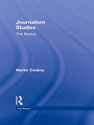 Cover of Journalism Studies: The Basics