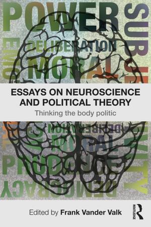 Cover of the book Essays on Neuroscience and Political Theory by David Taylor