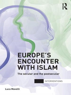 Cover of the book Europe's Encounter with Islam by Shahram Akbarzadeh, Kylie Baxter