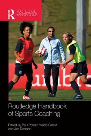 Cover of the book Routledge Handbook of Sports Coaching by Diana Shmukler