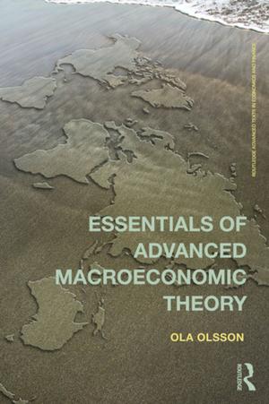 Cover of the book Essentials of Advanced Macroeconomic Theory by Maggie Gall, Alexandra Maeja Raicar, Pauline Sear