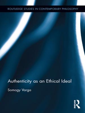 Cover of the book Authenticity as an Ethical Ideal by Hartmut Brandt, Uwe Otzen