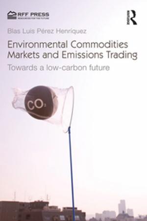 Cover of the book Environmental Commodities Markets and Emissions Trading by Cary Nelson, Stephen Watt